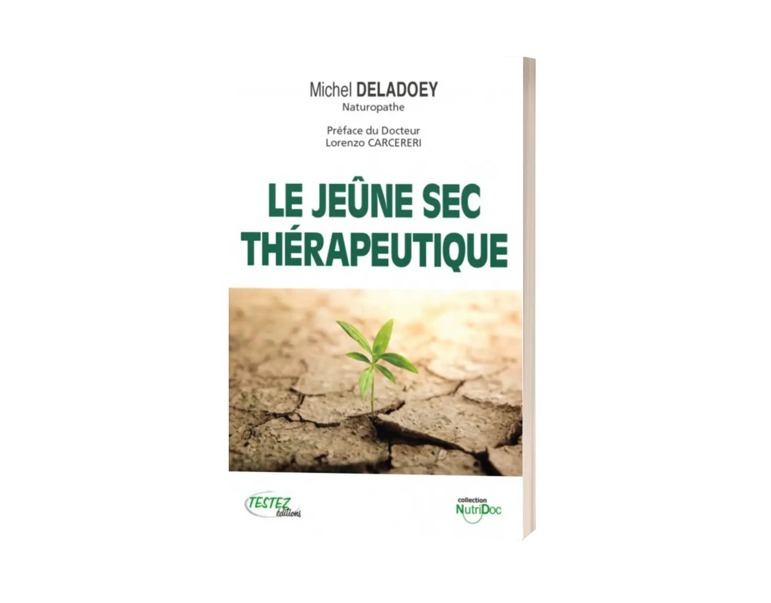 Le jeûne sec thérapeutique