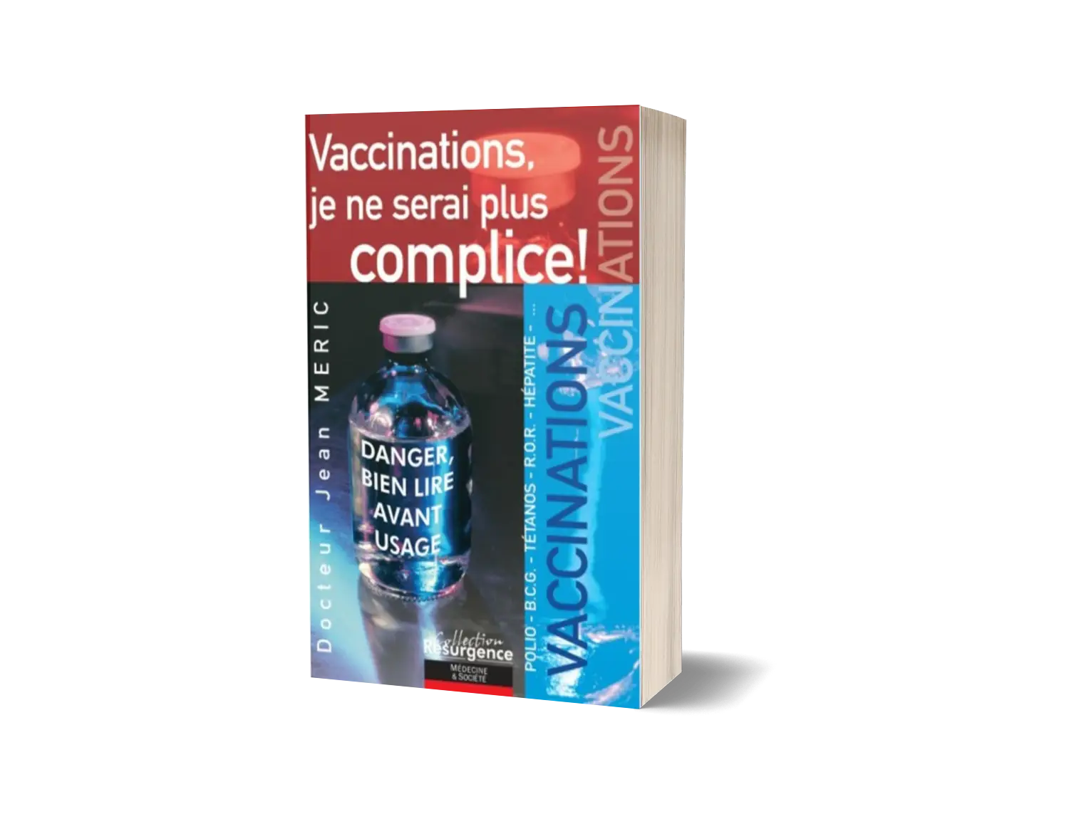 Livre "Vaccinations, je ne serai plus complice"
