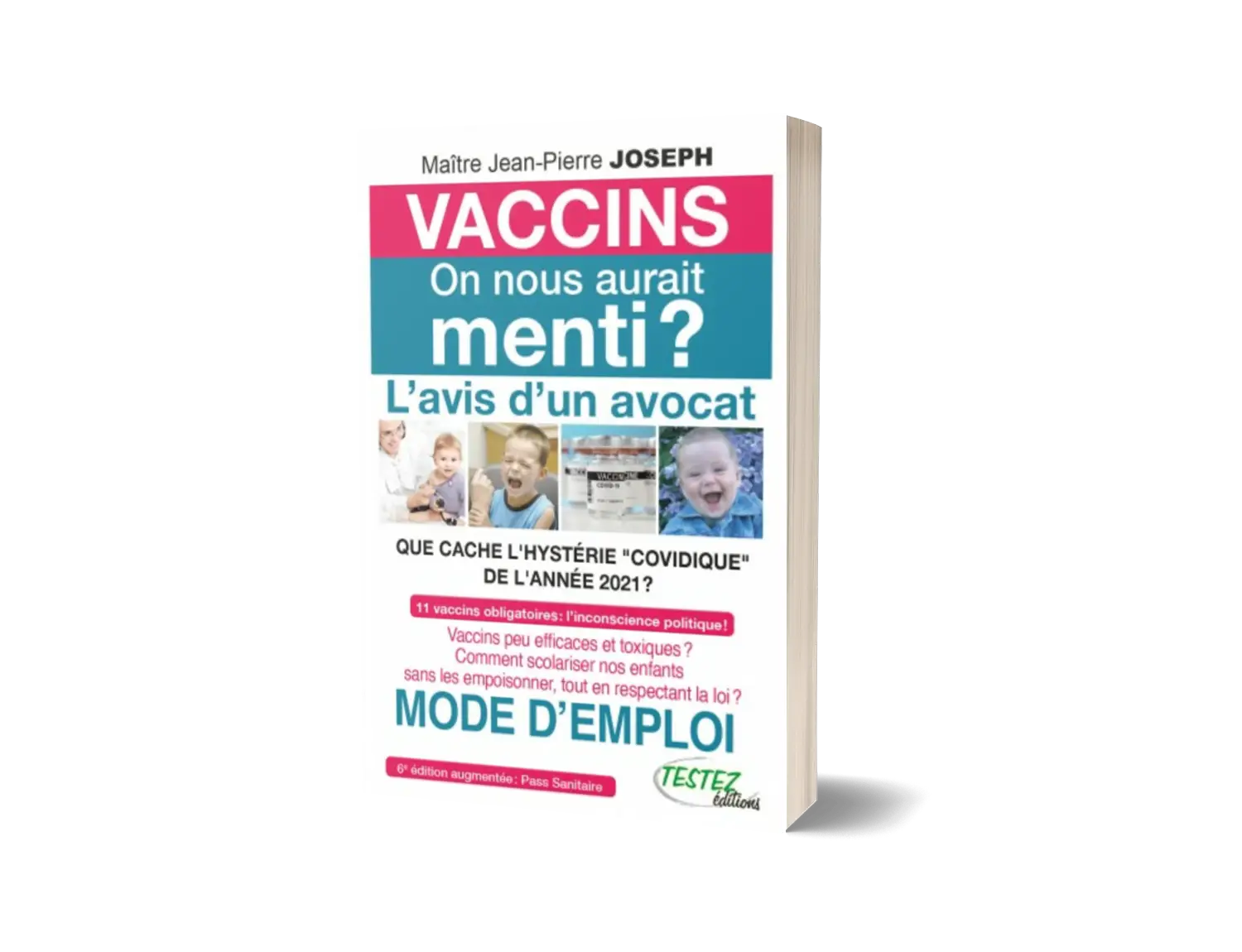 Livre "Vaccins : on nous aurait menti ? L'avis d'un avocat