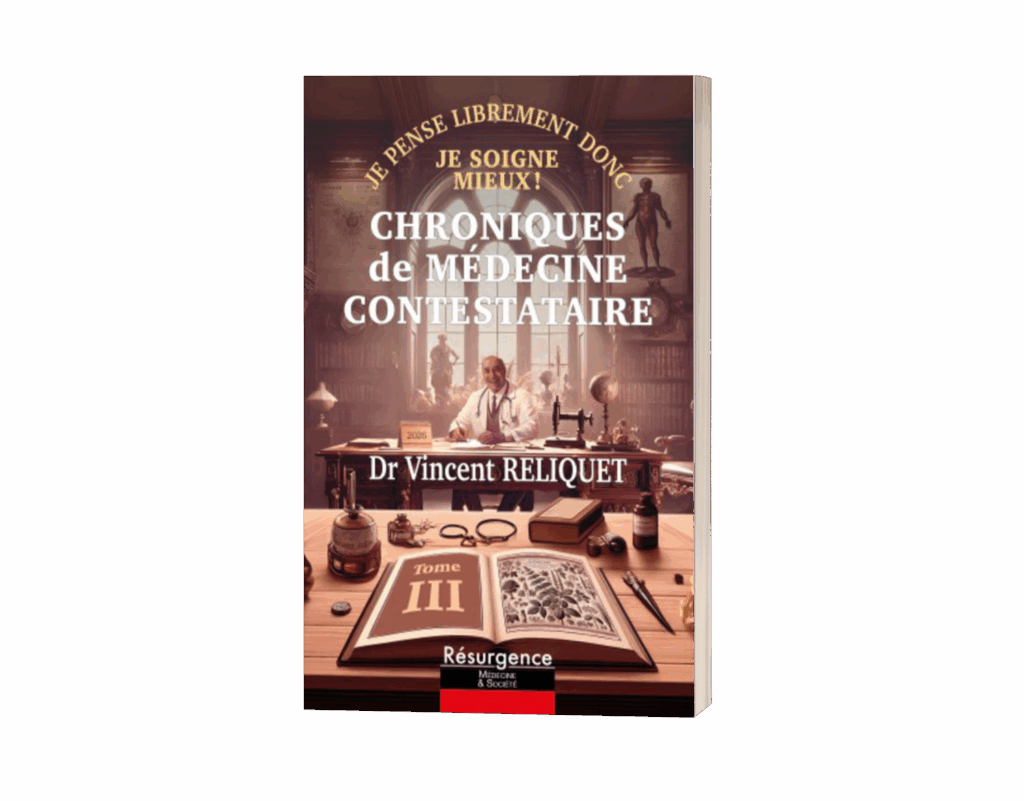 Chroniques de médecine contestataire Tome 3