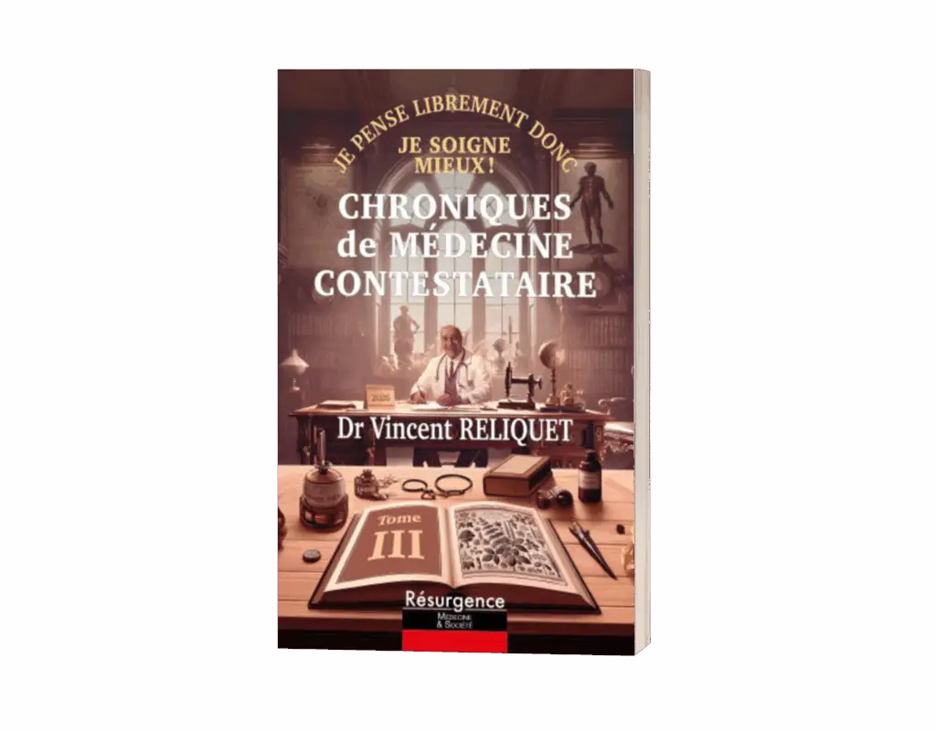 Chroniques de médecine contestataire Tome 3
