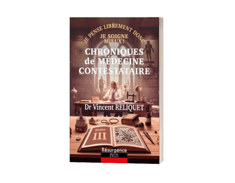 Chroniques de médecine contestataire Tome 3