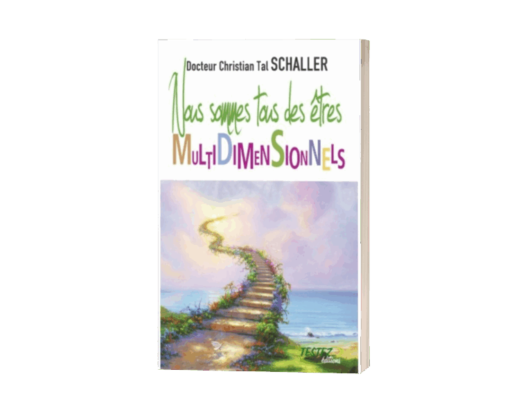 Livre "Nous sommes tous des êtres multidimensionnels"