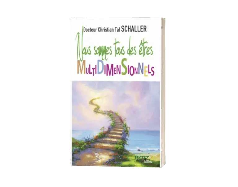 Livre "Nous sommes tous des êtres multidimensionnels"