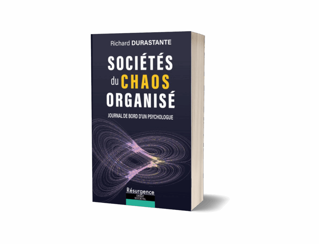 Sociétés du chaos organisé