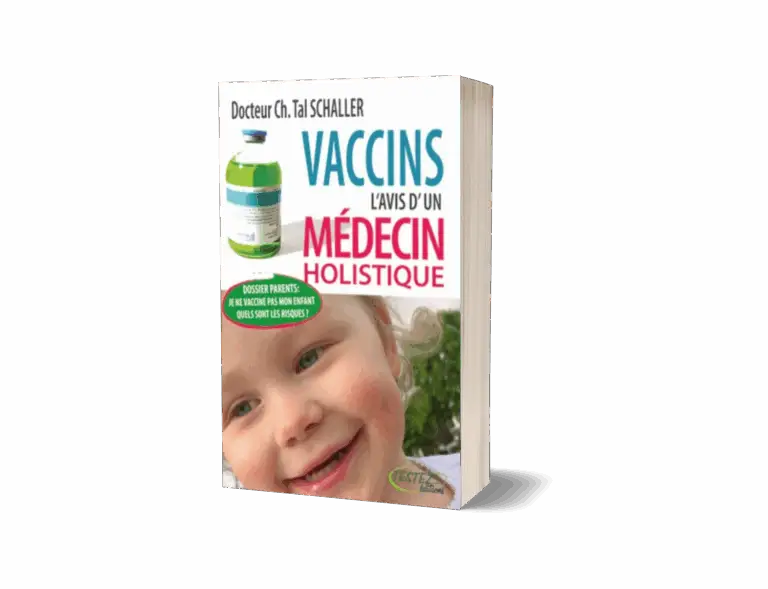 Livre "Vaccins: l'avis d'un médecin holistique