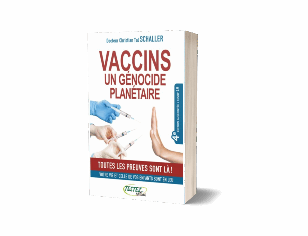 Livre "Vaccins, un génocide planétaire" 4e édition augmentée
