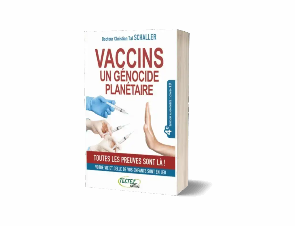 Livre "Vaccins, un génocide planétaire" 4e édition augmentée