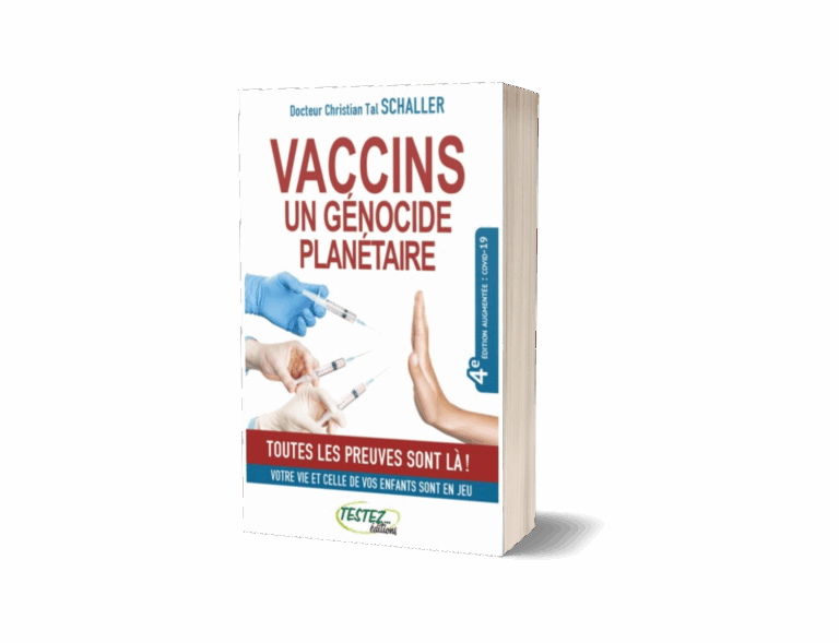 Livre "Vaccins, un génocide planétaire" 4e édition augmentée
