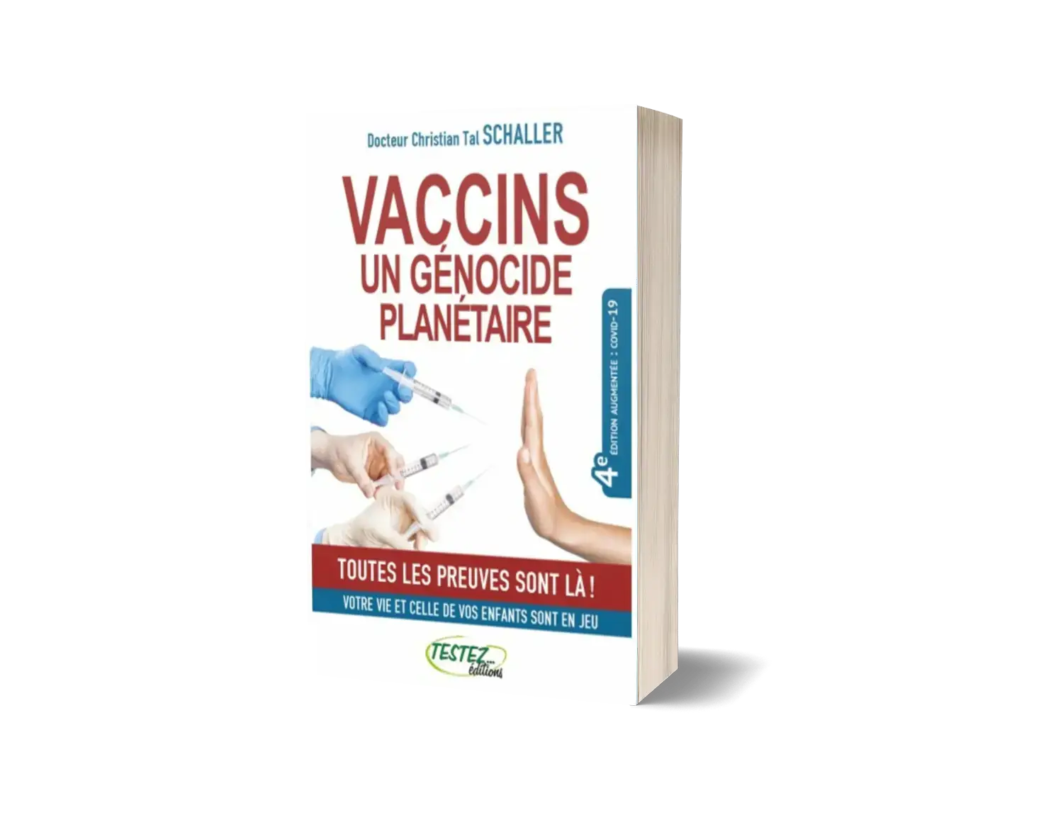 Livre "Vaccins, un génocide planétaire" 4e édition augmentée