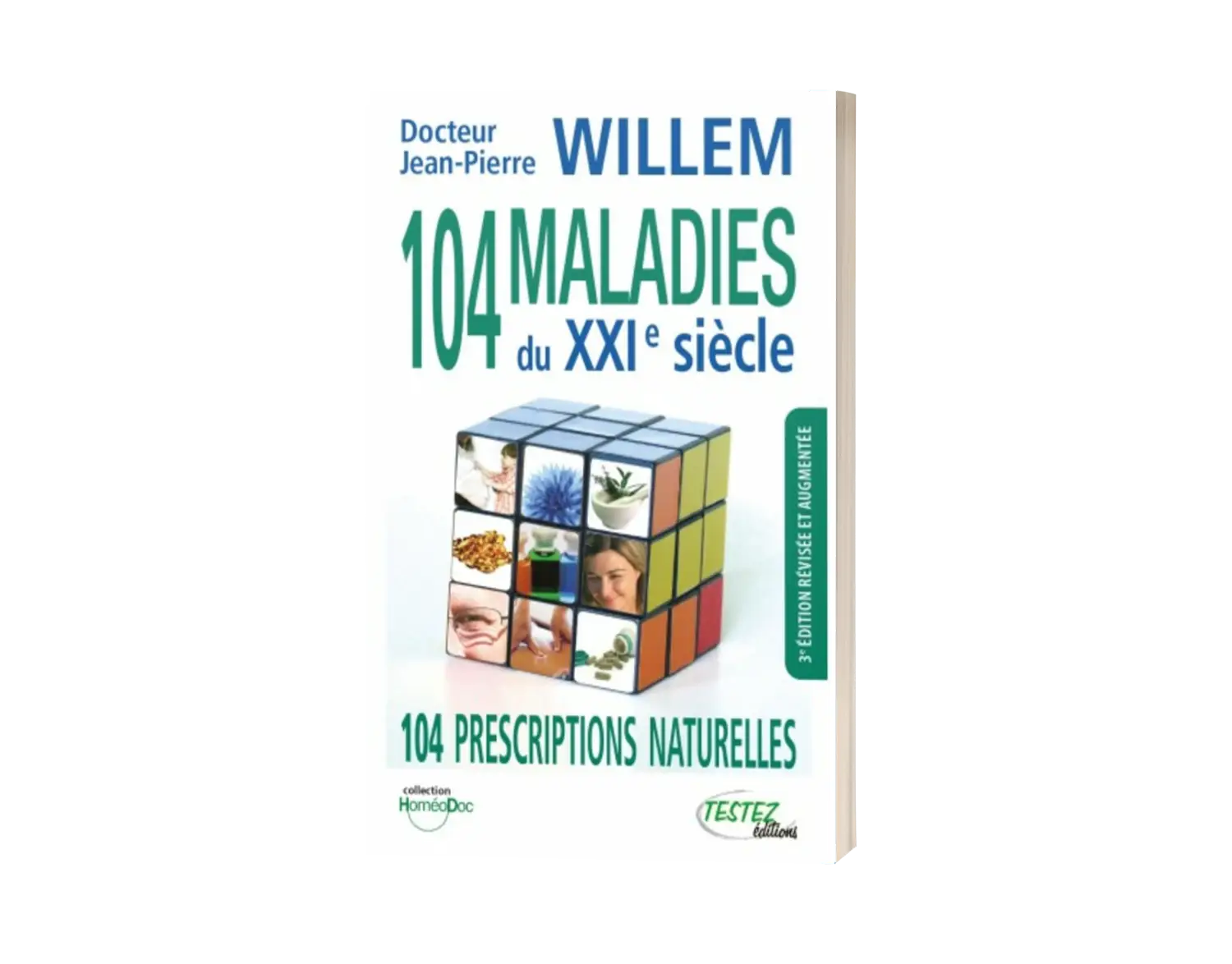 Livre 104 Maladies du 21ème siècle du Dr Willem