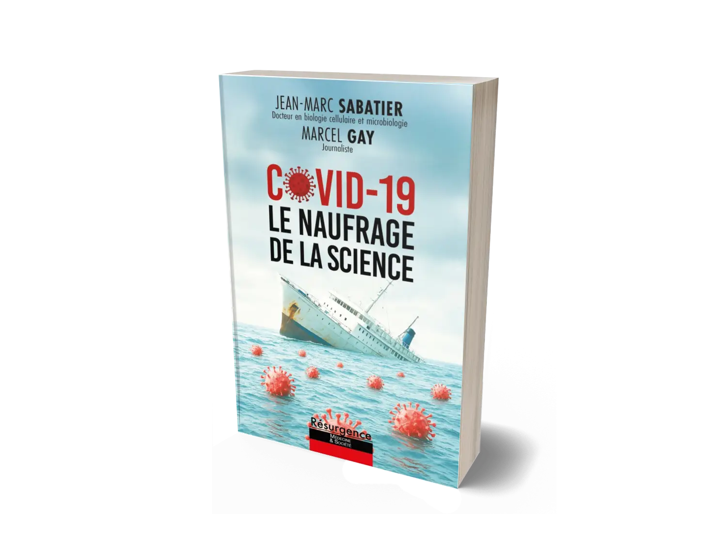 COVID-19 Le naufrage de la science