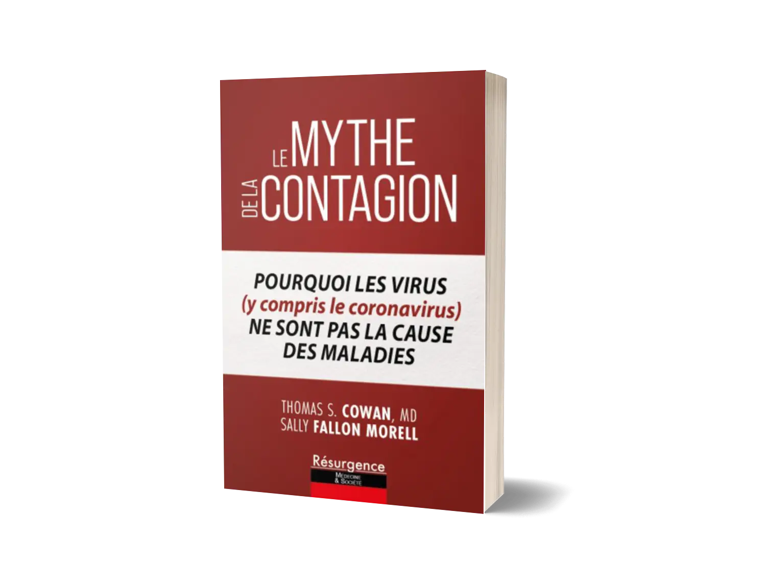Le Mythe de la Contagion