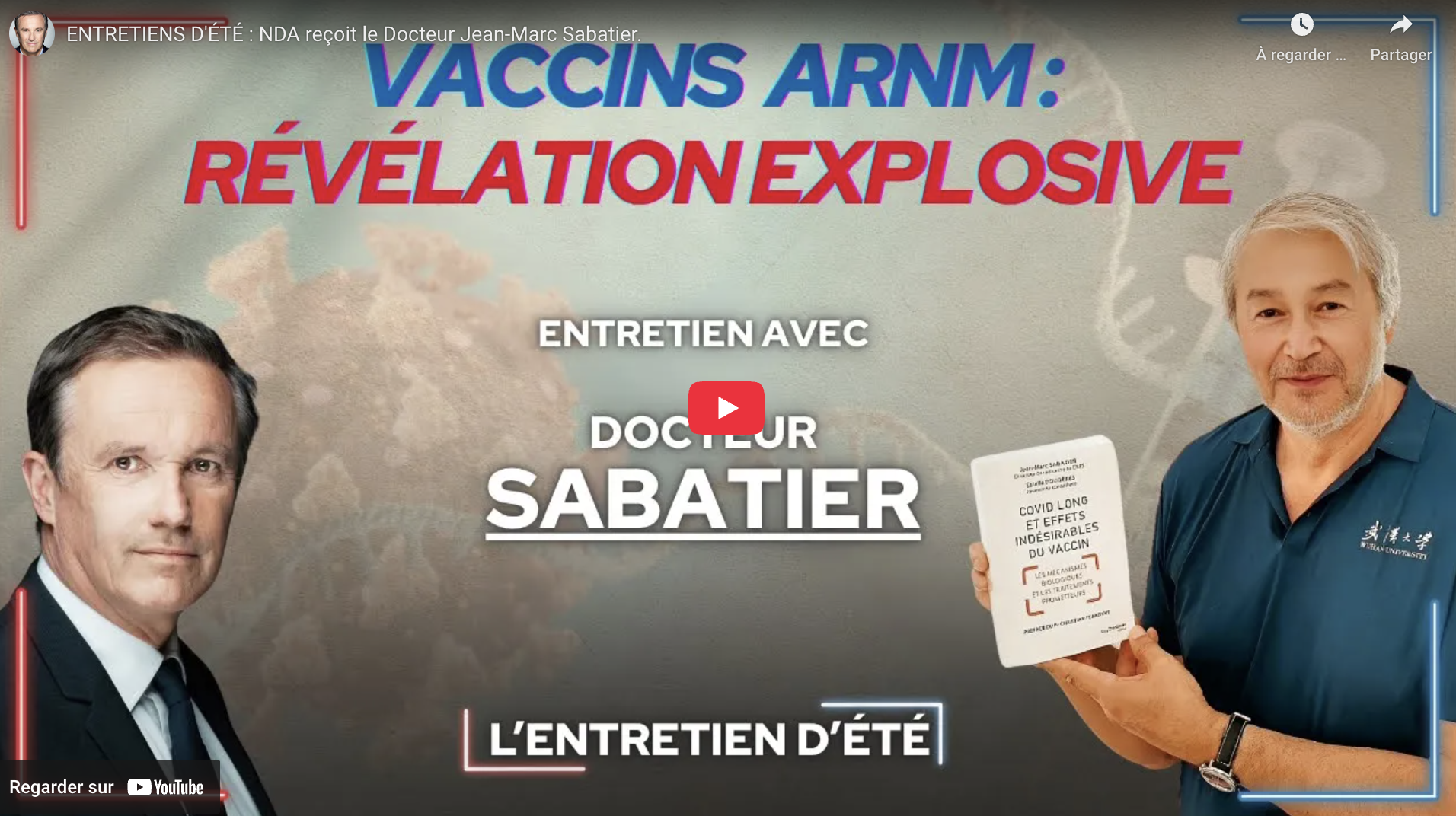 Vaccins à ARN messager: Dr Sabatier alerte