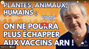 Vaccins à ARNm Jean-Marc Sabatier alerte