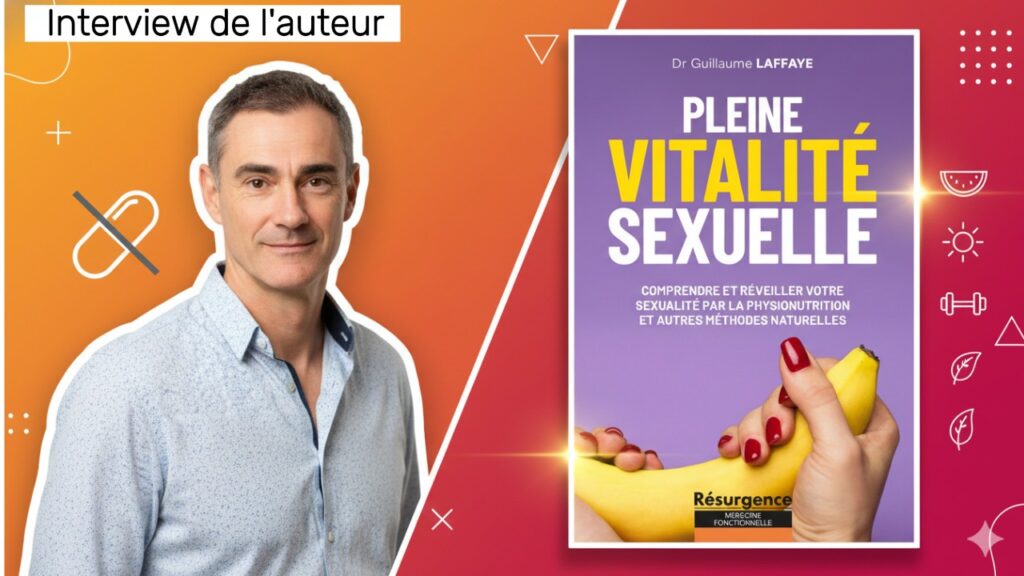 Interview de l'auteur du livre "Pleine vitalité sexuelle"