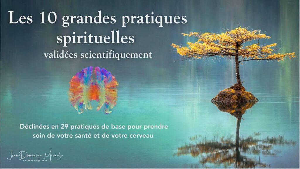10 Grandes pratiques spirituelles validées scientifiquement