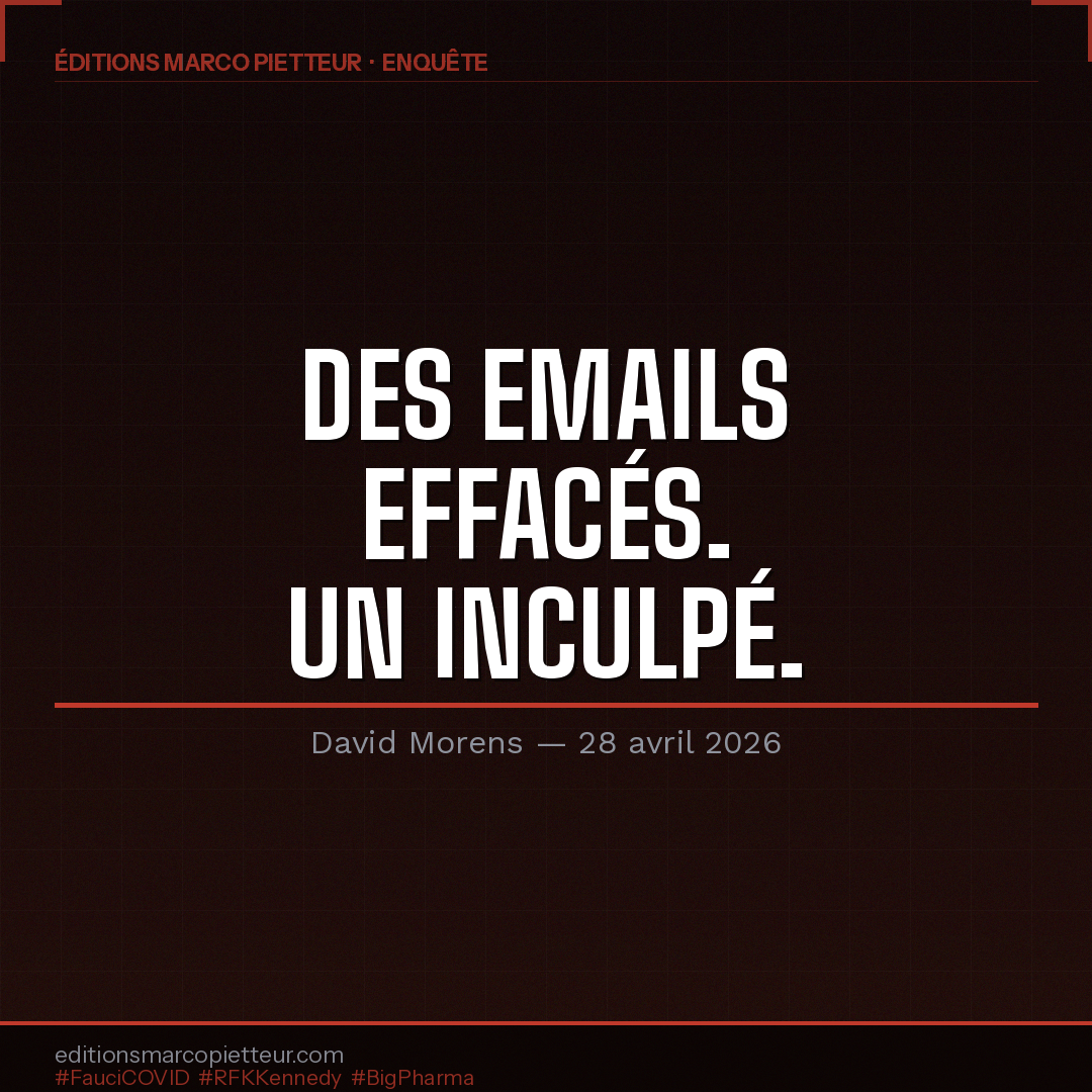 Des emails effaces, un inculpé, David Morens dissimulation COVID FOIA