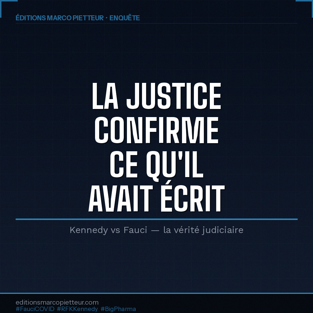 La justice confirmé ce que Kennedy avait écrit, Fauci COVID inculpation