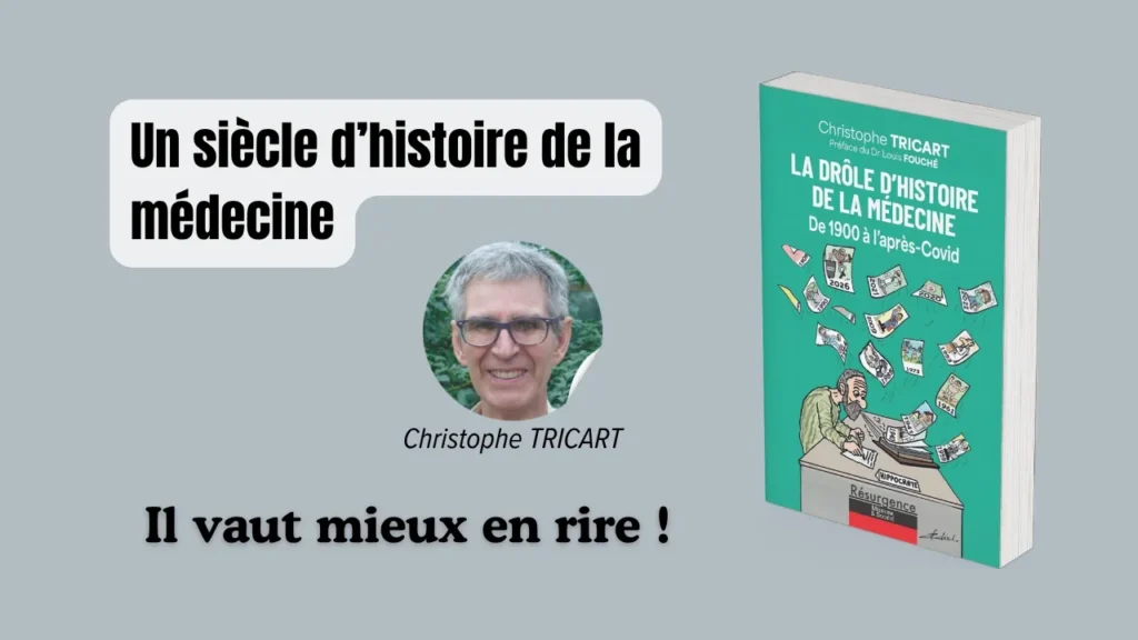 Christophe Tricart et son livre La Drôle d’histoire de la médecine, miniature officielle de l’entretien